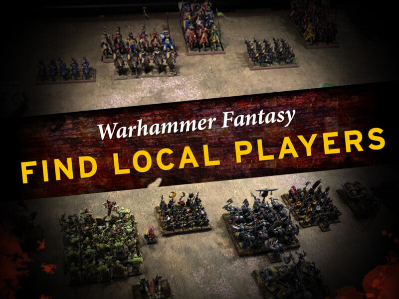find local warhammer fantasy battle players